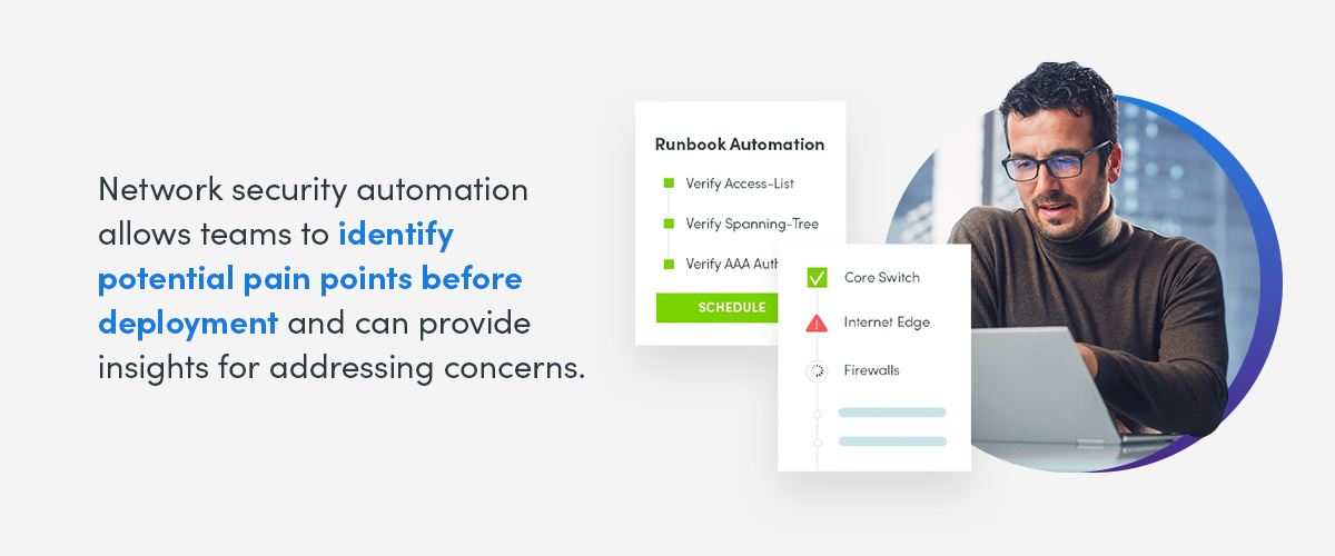 Network security automation helps users to identify potential pain points